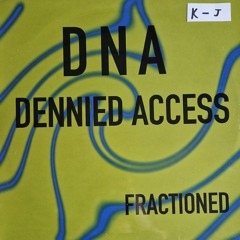 DNA - Fractioned (Original Mix) (HQ) (Makina)