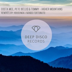 Costa Mee, Pete Bellis & Tommy - Higher Mountains