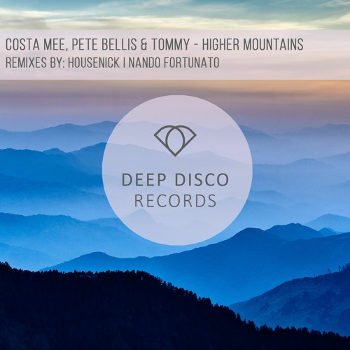 Costa Mee, Pete Bellis Higher Mountains (Housenick Remix)