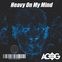 ACOG - Heavy On My Mind (Free D/L)