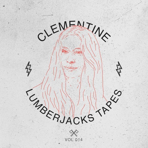 Lumberjacks Tapes 014: Clémentine