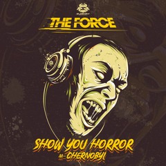 SSLD 098 - 1 - THE FORCE - SHOW YOU HORROR