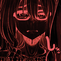THAT IT HURTS (SAKI YOSHIDA SONG) p.taymxru