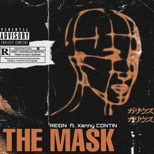 THE MASK (FT. YUNG ETERNAL FLOWZ) [PROD. RETOS]