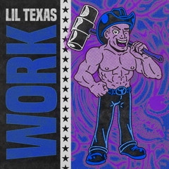 LIL TEXAS - Work (Sowx Edit)