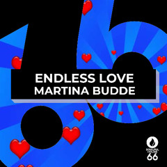 Endless Love -Martina Budde (Extended Mix) 1 WEEK FREE DOWNLOAD