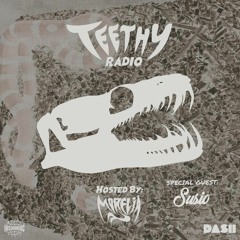 Morelia presents Teethy Thursdays ft Susio