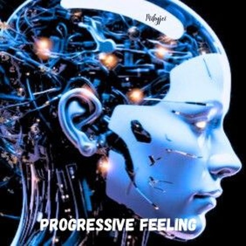 progressive feeling