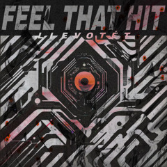 FEEL THAT HIT | Hard Techno