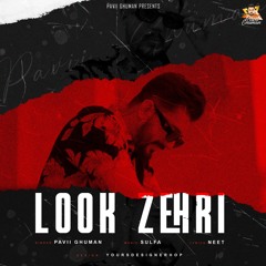 Look Zehri Pavii Ghuman