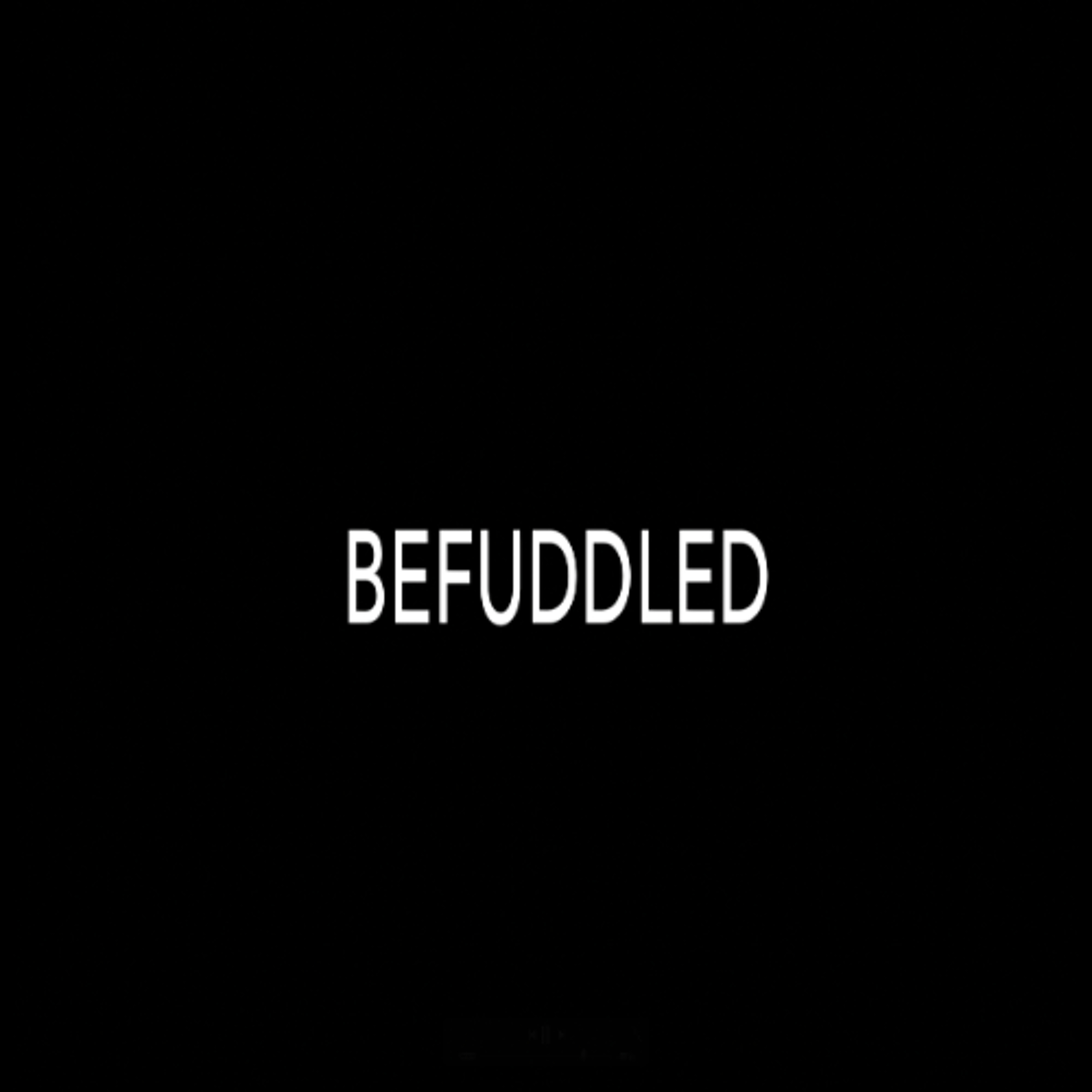 Befuddled episode artwork