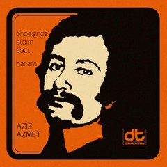 Aziz Azmet & Üç Hürel - Onbeşinde Aldım Sazı 1972 (Analog Plak Kaydı)