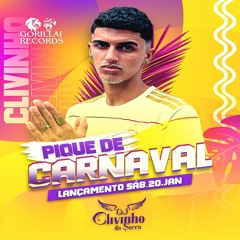 PIQUE DE CARNAVAL - DJ CLIVINHO 2K24