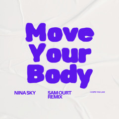 Nina Sky - Move Your Body (Sam Ourt Afro Latin House Remix) | Free Download