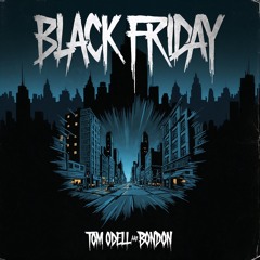 Black Friday (BONDON Remix)