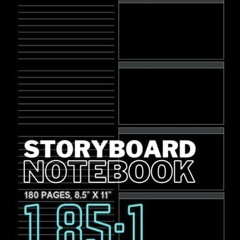 eBook read Storyboard Notebook: 1.85:1 Aspect Ratio | Pro Storyboard Template Book for Directors