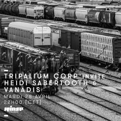 Tripalium Rinse Show #37 : Vanadis & Heidi Sabertooth