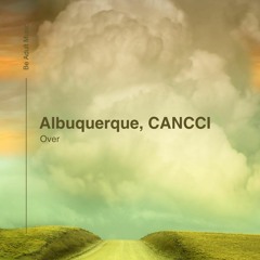Albuquerque, CANCCI - Find A Way (Original Mix)