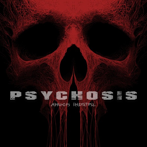 PSYCHOSIS