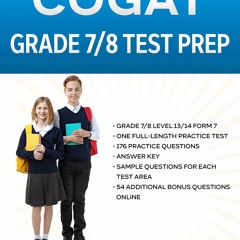 [PDF] Download COGAT GRADE 7 8 TEST PREP Grade 7 8 Level 13 14 Form 7, One