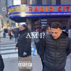 AM I?