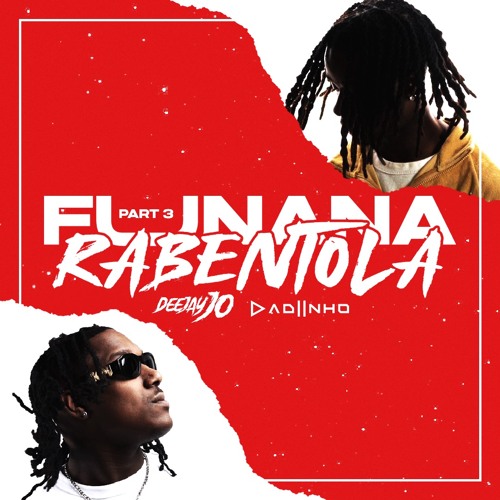 FUNANA RABENTOLA 3 - DEEJAY JO & DJ DADIINHO