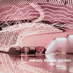 Melody Square Garden