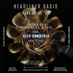 Live At Headliner Oasis - Progressive Nights 2/3/24