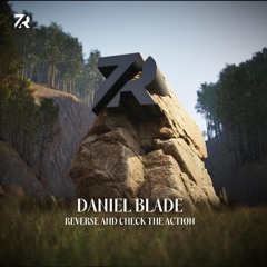 PREMIERE: Daniel Blade - Reverse And Check The Action [ 7Rituals ]