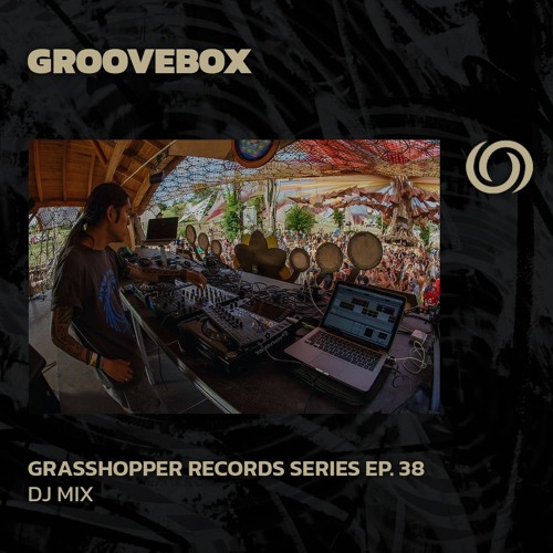 GROOVEBOX | Grasshopper Records Series Ep. 38 | 17/07/2024