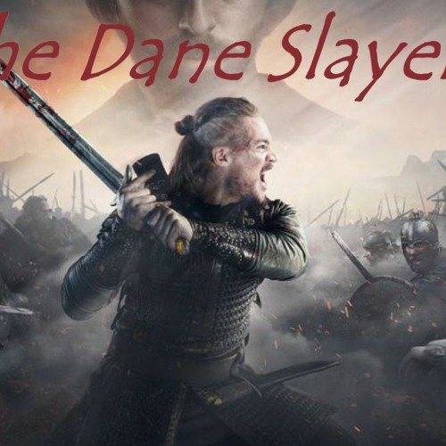 The_Dane_Slayer_Cometh (LoHN><WoLF)