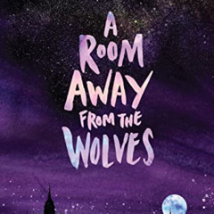 Read PDF 📰 A Room Away From the Wolves by  Nova Ren Suma KINDLE PDF EBOOK EPUB