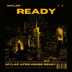 Bridgit Mendler - Ready Or Not  (Mylap Afro House Remix) (FREE DOWNLOAD)