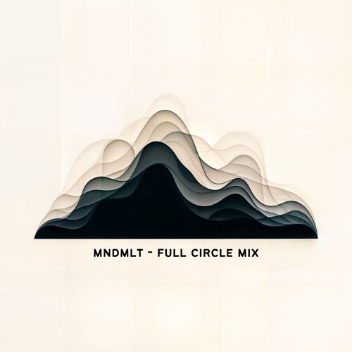 Mndmlt - Full Circle Mix