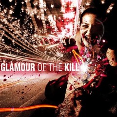 Glamour of the Kill - A Hope In Hell