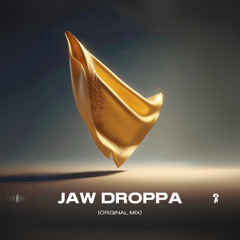 Jaw Droppa