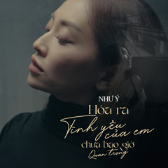 Hóa Ra Tình Yêu Của Em Chưa Bao Giờ Quan Trọng