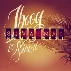 J BOOG - SIVA MAI  FT SIAOSI X TAKE YOU THERE REMIX 2021