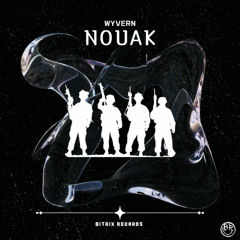 WYVERN - Nouak (Original Mix)