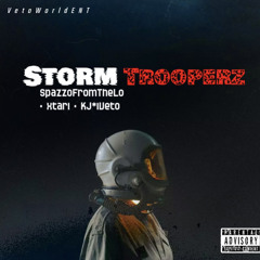 StormTrooperz - 2021 LEAK  (feat. KJ*iVeto & xtari)