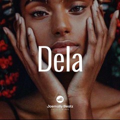 "Dela" - Afro Fusion Type Beat