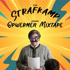 Strafkamp - Opwermen Mixtape