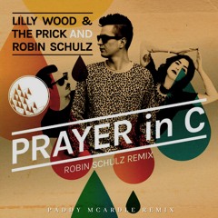 Prayer In C [Paddy McArdle Remix]