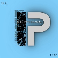 INTERPERSONAL 002 with ENON