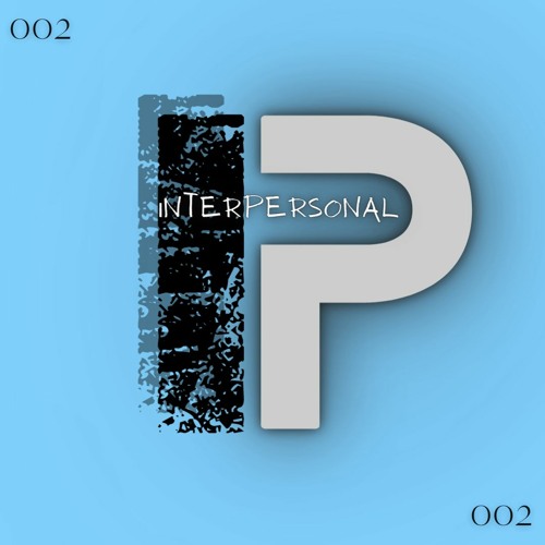 INTERPERSONAL 002 with ENON