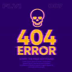 Error 404 - Trance Techno Set 007. FLVI