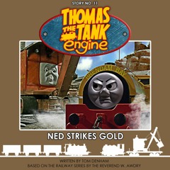 11. Ned Strikes Gold