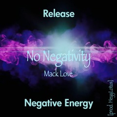 No Negativity [prod. HeyyLotus]