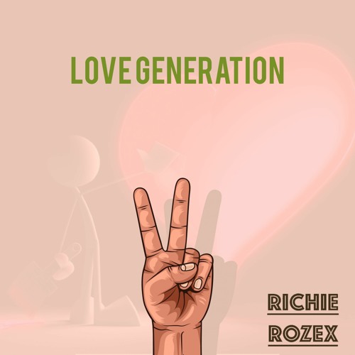 RICHIE ROZEX - Love Generation