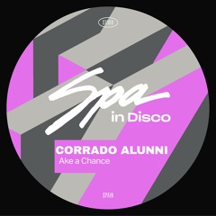 [SPA345] CORRADO ALUNNI - Ake A Chance (Original Mix)